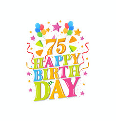 75th Happy Birthday Celebration Design