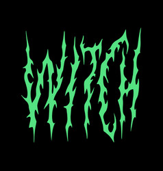 Acid Flame Freaky Font Witch Lettering