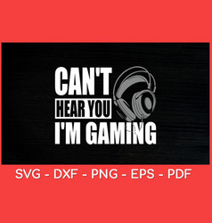 Cant Hear You Im Gaming Headset Video Games