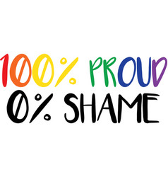 100 Proud 0 Shame Template Lgbt Symbolism Icon