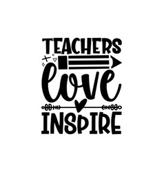 Teachers Love Inspire