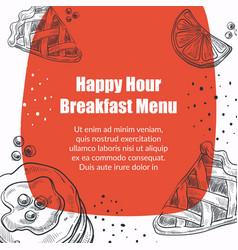 Happy Hour Breakfast Menu Desserts And Snacks