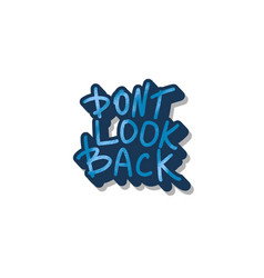 Dont Look Back