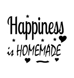 Happiness Homemade Love Quote Letters