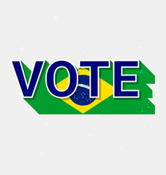 Brazil Election Vote Text Democracy