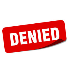 Denied Sticker Label