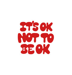 Its Ok Not To Be Ok Lettering