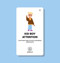 Kid Boy Attention