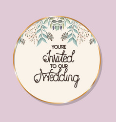 You Are Invited To Our Wedding Text In Gold Circle