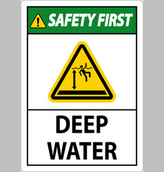 Safety First Sign Deep Water