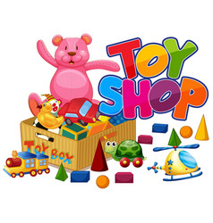 Word Design For Toy Shop With Many Toys