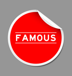 Red Color Peel Sticker Label With Word Famous