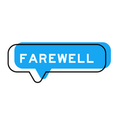 Speech Banner And Blue Shade With Word Farewell