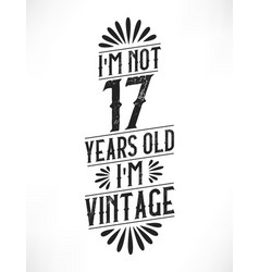 17 Years Vintage Birthday 17th