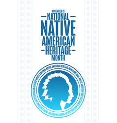 November Is National Native American Heritage