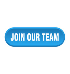 Join Our Team Button Our Team Rounded Blue