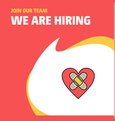 Join Our Team Business Company Heart We