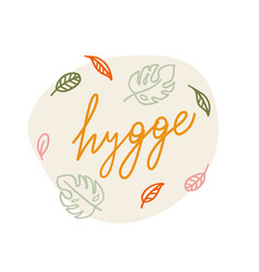 Hand-drawn Autumn Hygge Mood Lettering Phrase