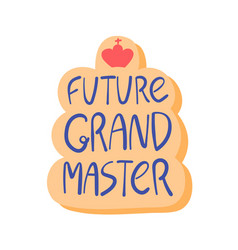 Future Grand Master Hand Drawn Lettering