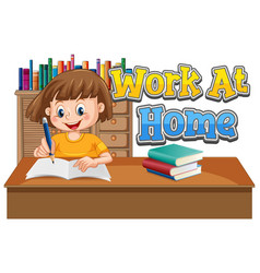 Work At Home Font Design With Girl Doing Homework