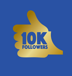 10k Likes Hand Thumbs Up Sign Symbol