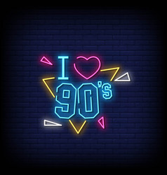 I Love 90s Neon Signs Style Text