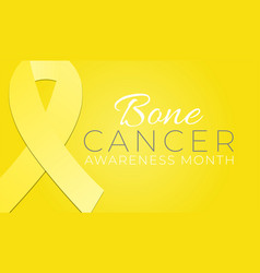 Yellow Sarcoma Bone Cancer Awareness Month