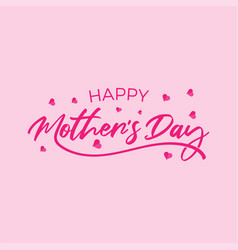 Happy Mothers Day Typography