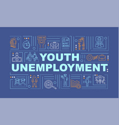 Youth Unemployment Word Concepts Banner