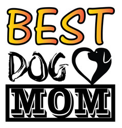 Best Dog Mom