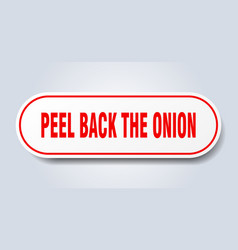 Peel Back Onion Sign Rounded Isolated Button