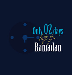 Only 02 Days Left For Ramadan