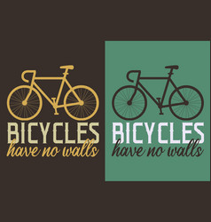 Bicycles Have No Walls