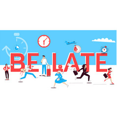 Be Late Text Composition