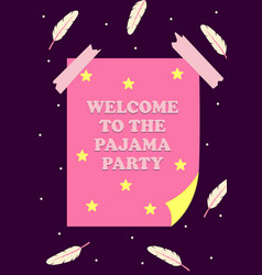 Invitation To A Sleeponer Party Welcome Pajama