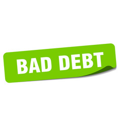 Bad Debt Sticker Label