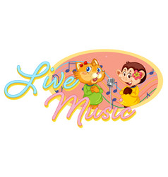 Live Music Logo With Monkey And Cat Singing