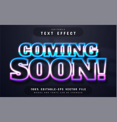 Coming Soon Neon Style Text Effect