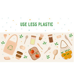 Use Less Plastic Background