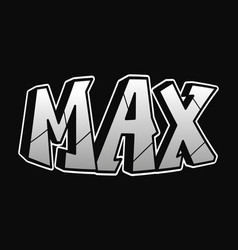 Max Word Graffiti Style Letters Hand Drawn Doodle