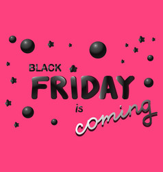 Black Friday Is Coming Banner Hand Drawn Letters