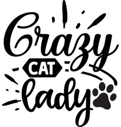 Crazy Cat Lady Svg Design