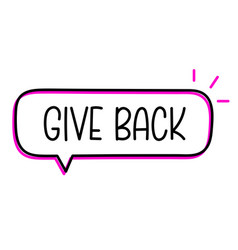 Give Back Handwritten Text In Speech Bubble