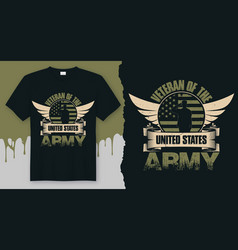 Veteran Of The United States Army Veteran T-shirt