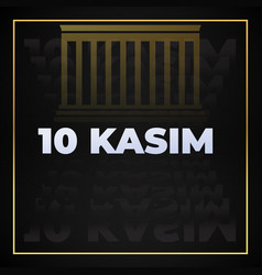 10 Kasim November Mustafa Kemal Ataturk Death