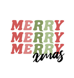 Merry Merry Merry Xmas Quote In Retro Style 70s