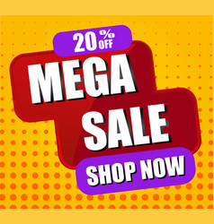 Sale Sign 20 Off Mega Shop Now