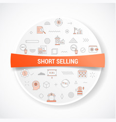 Short Selling Concept With Icon