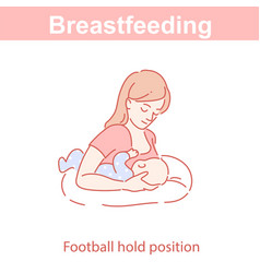 Breastfeeding Football Hold Position Woman