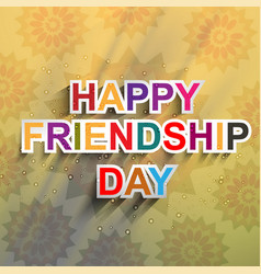 Happy Friendship Day Background